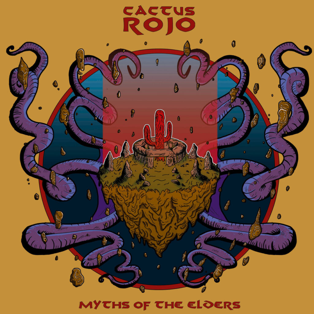 Cactus Rojo – Myths of the Elders EP (2021) Stoner Rock from México