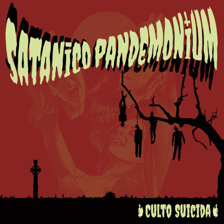 Satánico Pandemonium – Culto Suicida (2020) Occult Rock/Stoner Doom from México.